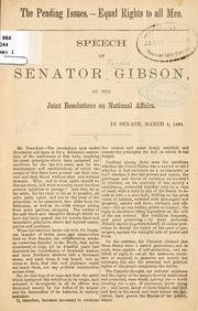 Cover of: The pending issues.--Equal rights to all men. by Gibson, James