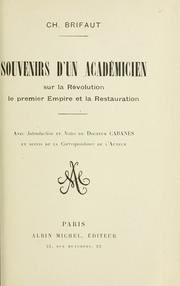 Cover of: Souvenirs d'un acad©Øemicien sur la R©Øevolution, le premier Empire et la Restauratio