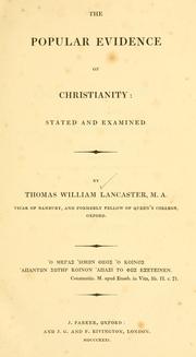 Cover of: The popular evidence of Christianity by Lancaster, Thomas William.