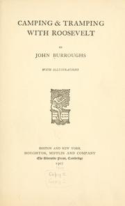 Camping & tramping with Roosevelt by John Burroughs