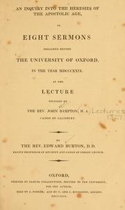 Cover of: Inquiry into the heresies of the apostolic age: in eight sermons preached before the University of Oxford, in the year MDCCCXXIX ...