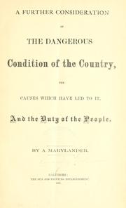 Cover of: A further consideration of the dangerous condition of the country