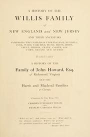 Cover of: A history of the Willis family of New Englnd and New Jersey and their ancestors