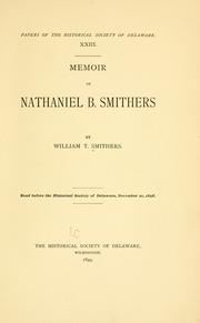 Cover of: Memoir of Nathaniel B. Smithers by William T[ownsend] Smithers