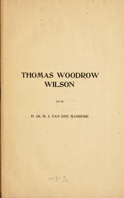 Thomas Woodrow Wilson, door H. Ch by Henri Charles Claude Jacob van der Mandere