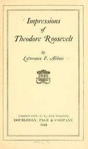 Cover of: Impressions of Theodore Roosevelt by Lawrence F. Abbott