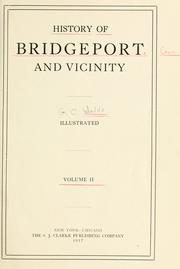 Cover of: History of Bridgeport and vicinity