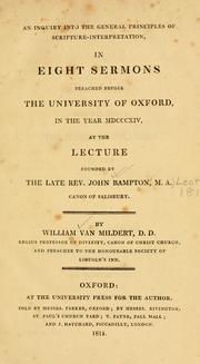 Cover of: An inquiry into the general principles of Scripture interpretation by William Van Mildert