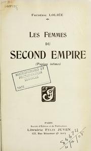 Cover of: Les femmes du second empire by Fr©Øed©Øeric Loli©Øee