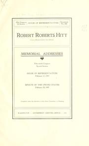 Cover of: Robert Roberts Hitt (late a representative from Illinois) Memorial addresses. by United States. 59th Congress, 2d session