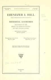 Cover of: Ebenezer J. Hill (late a representative from Connecticut) by United States. 65th Congress, 2d session