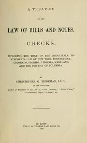 Cover of: A treatise on the law of bills and notes by Christopher Gustavus Tiedeman
