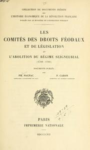 Cover of: comit©Øes des droits f©Øeodaux et de l©Øegislation et l'abolition du r©Øegime seigneurial (1789-1793) docum