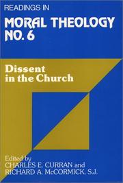 Cover of: Dissent in the church by edited by Charles E. Curran and Richard A. McCormick.