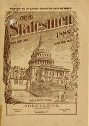 Cover of: Our statesmen: who they are, how they look. by Julius A. Truesdell