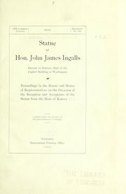 Statue of Hon. John James Ingalls by United States. 58th Congress, 3d session, 1904-1905.