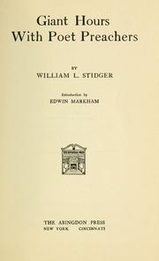 Cover of: Giant hours with poet preachers by William L. Stidger