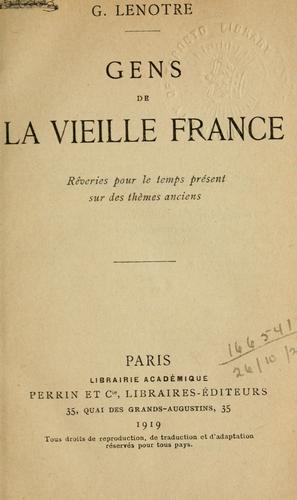 Gens de la vieille France by G. Lenotre
