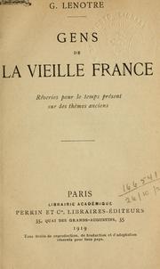 Cover of: Gens de la vieille France by G. Lenotre