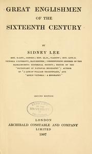 Great Englishmen of the sixteenth century by Sir Sidney Lee