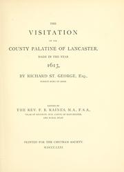 Cover of: The visitation of the county palatine of Lancaster, made in the year 1613