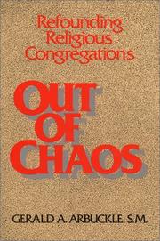 Cover of: Out of chaos by Gerald A. Arbuckle, Gerald A. Arbuckle