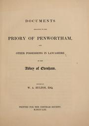 Cover of: Documents relating to the priory of Penwortham: and other possessions in Lancashire of the abbey of Evesham.
