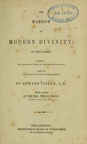 The marrow of modern divinity by Fisher, Edward