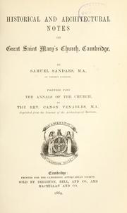Cover of: Historical and architectural notes on Great Saint Mary's church, Cambridge