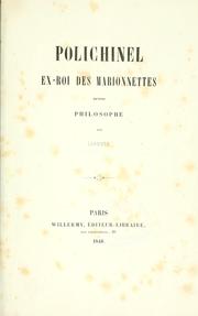 Cover of: Polichinel, ex-roi des marionnettes devenu philosophe. by A.J Lorentz