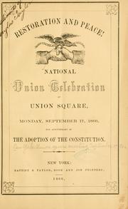 Cover of: Restoration and peace! by New York. Union square meeting, September 17, 1866