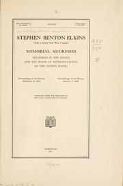 Cover of: Stephen Benton Elkins (late a Senator from West Virginia) by U. S. Congress