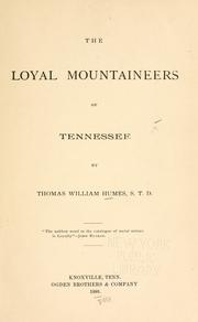Cover of: The loyal mountaineers of Tennessee by Thomas William Humes