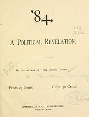 Cover of: '84, a political revelation. by H. Grattan Donnelly