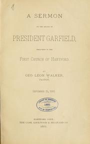 Cover of: sermon on the death of President Garfield: preached in the First Church of Hartford.