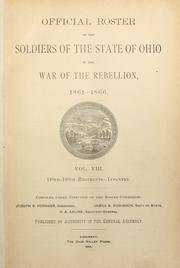 Cover of: Official roster of the soldiers of the State of Ohio in the War of the Rebellion, 1861-1866
