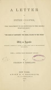 Cover of: A letter to Peter Cooper by Charles Pinckney Kirkland