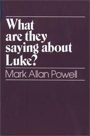 Cover of: What are they saying about Luke?