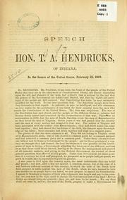 Cover of: Speech of Hon. T. A. Hendricks ...