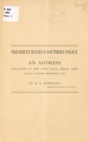 Cover of: President Hayes's southern policy. by Burke Aaron Hinsdale