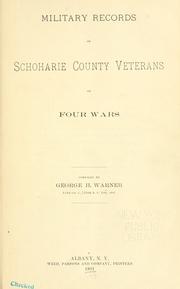 Cover of: Military records of Schoharie County veterans of four wars. by George H. Warner