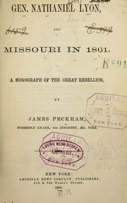 Gen. Nathaniel Lyon, and Missouri in 1861 by James Peckham
