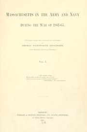 Cover of: Massachusetts in the army and navy during the war of 1861-65. by Thomas Wentworth Higginson