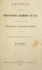 Cover of: Letters from the Forty-fourth regiment M.V.M.: a record of the experience of a nine months' regiment in the Department of North Carolina in 1862-3