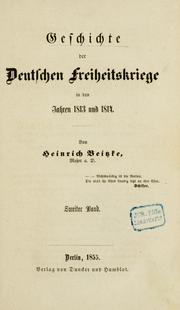 Cover of: Geschichte der deutschen Freiheitskriege in den Jahren 1813 und 1814 by Heinrich Beitzke