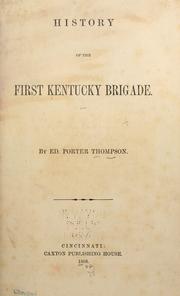 Cover of: History of the First Kentucky brigade.