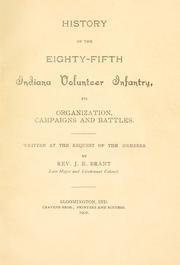 History of the Eighty-fifth Indiana volunteer infantry by Jefferson E. Brant