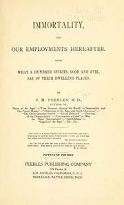 Cover of: Immortality and our employments hereafter by J. M. Peebles