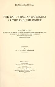 The early romantic drama at the English court by Lee Monroe Ellison