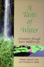 Cover of: A Taste of Water by Chwen Jiuan A. Lee, Thomas G. Hand